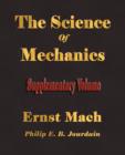 Image for The Science Of Mechanics - Supplementary Volume