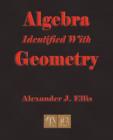 Image for Algebra Identified with Geometry