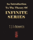 Image for An Introduction To The Theory Of Infinite Series