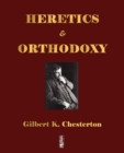 Image for Heretics and Orthodoxy