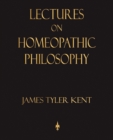 Image for Lectures on Homeopathic Philosophy