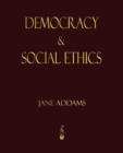 Image for Democracy And Social Ethics