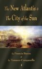 Image for The New Atlantis and The City of the Sun : Two Classic Utopias
