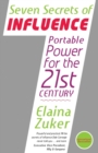 Image for Seven Secrets of Influence - Portable Power for the 21st Century