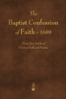 Image for The Baptist Confession of Faith 1689