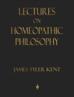Image for Lectures on Homeopathic Philosophy