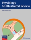 Image for Physiology - An Illustrated Review