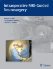 Image for Intraoperative MRI-Guided Neurosurgery