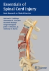 Image for Essentials of spinal cord injury  : from basic research to clinical practice