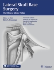 Image for Lateral Skull Base Surgery : The House Clinic Atlas