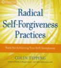 Image for Radical Self-forgiveness Practices