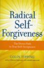 Image for Radical Self-Forgiveness