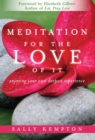 Image for Meditation for the love of it: enjoying your own deepest experience