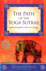 Image for The path of the yoga sutras  : a practical guide to the core of yoga