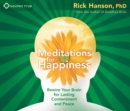 Image for Meditations for happiness  : rewire your brain for lasting contentment and peace