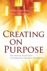 Image for Creating on purpose  : the spiritual technology of manifesting through the chakras
