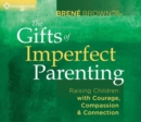Image for Gifts of Imperfect Parenting