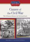 Image for Causes of the Civil War : The Differences Between the North and South
