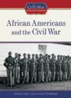 Image for African Americans and the Civil War