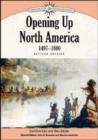 Image for Opening Up North America, 1497-1800