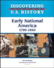 Image for Early National America : 1790-1850