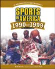 Image for SPORTS IN AMERICA: 1990 TO 1999, 2ND EDITION