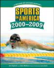Image for SPORTS IN AMERICA: 2000 TO 2009