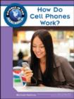 Image for How Do Cell Phones Work?