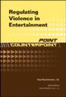 Image for Regulating Violence in Entertainment