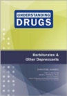 Image for Barbiturates and Other Depressants