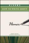 Image for BLOOM&#39;S HOW TO WRITE ABOUT HOMER