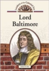 Image for Lord Baltimore (Leaders of the Colonial Era)