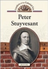 Image for Peter Stuyvesant (Leaders of the Colonial Era)