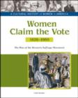 Image for Women claim the vote  : the rise of the women&#39;s suffrage movement, 1828-1860