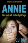 Image for Annie: History Repeats Itself ... Another Alley Is in Danger
