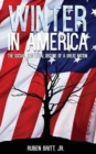 Image for Winter in America : The Social and Moral Decline of A Great Nation