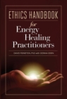 Image for Ethics Handbook for Energy Healing Practitioners