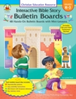 Image for Interactive Bible study bulletin boards: 48 hands-on bulletin boards with mini-lessons