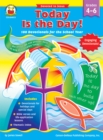 Image for Today Is the Day!, Grades 4 - 6: 180 Devotionals for the School Year
