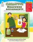 Image for Creative Homework Assignments, Grades 2 - 3: Engaging Take-Home Activities That Reinforce Basic Skills