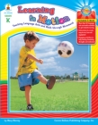 Image for Learning in Motion, Grade K: Teaching Language Arts and Math through Movement