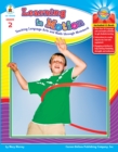 Image for Learning in Motion, Grade 2: Teaching Language Arts and Math through Movement