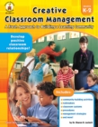 Image for Creative Classroom Management, Grades K - 2: A Fresh Approach to Building a Learning Community