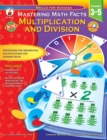 Image for Mastering Math Facts, Grades 3 - 5: Multiplication and Division