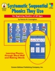 Image for Systematic Sequential Phonics They Use, Grades 1 - 5: For Beginning Readers of All Ages