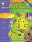 Image for Building Spanish Vocabulary, Grades PK - 12: Winning Ways to Teach and Practice Spanish (Level 1)