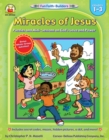 Image for Miracles of Jesus, Grades 1 - 3: Puzzles and Mini-Lessons on God&#39;s Love and Power