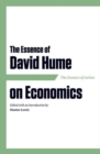 Image for ESSENCE OF DAVID HUME ON ECONOMICS
