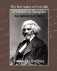 Image for The Narrative of the Life of Frederick Douglass - An American Slave