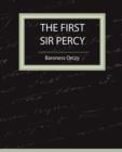 Image for The First Sir Percy (Fiction/Mystery &amp; Detective)